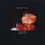 Shadows and Light - Mitchell, Joni (CD 2000)