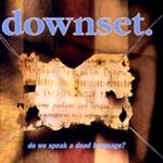Do We Speak a Dead Language? by Downset (CD, Sep-1996, Mercury)