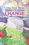 Using Your Brain--For a Change by Richard Bandler (1985, Paperback)