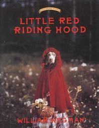 Little Red Riding Hood by Carole Kismaric, Marvin Heiferman, William Wegman (1993, Hardcover)