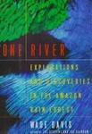 One River by Wade Davis (1996, Hardcover, Illustrated)