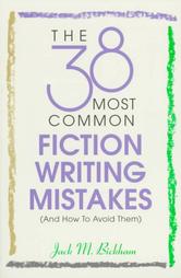 The 38 Most Common Fiction Writing Mistakes by Jack M. Bickham (1997, Paperback)