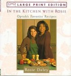 In the Kitchen With Rosie by Rosie Daley (1994, Hardcover, Large Print)