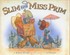 Book: Slim and Miss Prim Robert Kinerk, Hardcover