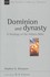 Dominion and Dynasty by Stephen G. Dempster (2003, Paperback)