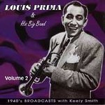 1940's Broadcasts With Keely Smith Vol. 2 by Louis Prima (CD, Feb-2000, Reflections Import - Denmark)