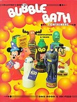 Collectors Guide to Bubble Bath Containers by Greg Moore, Joe Pizzo (1998)