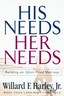 His Needs, Her Needs (Willard F. Harley Jr., Hardcover, 2001)