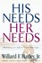 Book: His Needs, Her Needs Willard F. Harley Jr., Hardcover