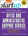 Start Your Own Office and Administrative Support Service by Entrepreneur Press (2007, Paperback)