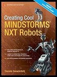 Creating Cool MINDSTORMS NXT Robots by Daniele Benedettelli (2008, Paperback)