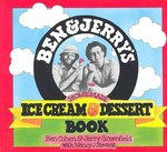 Ben & Jerry's Homemade Ice Cream & Dessert Book