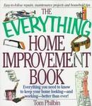 The Everything Home Improvement Book by Tom Philbin (1997, Paperback)