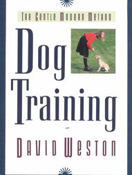 Dog Training by David Weston (1992, Paperback)