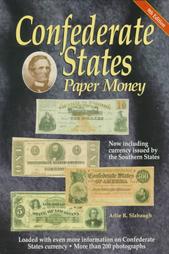 Confederate States Paper Money by Arlie R. Slabaugh (1998, Paperback)