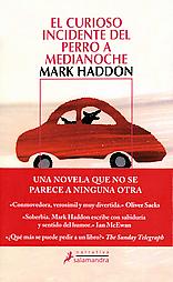 El curioso incidente del perro a medianoche/ The Curious Dog Incident in the midnight by Mark Haddon (2005, Paperback)