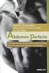 Abdomen Perfecto/the Abs Diet by David Zinczenko, Ted Spiker (2005, Paperback)