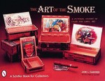 The Art of the Smoke by Jero L. Gardner (1998, Hardcover)