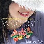 Wagashi by Kumiko Sudo (2007, Paperback)