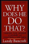 Why Does He Do That by Lundy Bancroft (2003, Paperback, Reprint)
