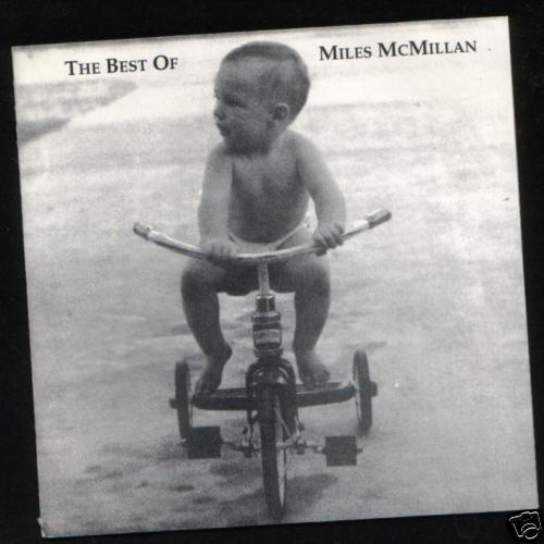 Miles McMillan   Best of  