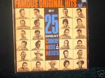 FAMOUS ORIGINAL HITS BY 25 GREAT COUNTRY MUSIC ARTISTS  