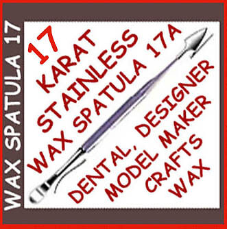 WAX CARVER 17 SPATULA DENTAL JEWELER SILVERSMITH DESIGN  