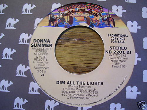 DONNA SUMMER *DJ COPY* DIM ALL THE LIGHTS 45 RPM  