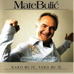 MATE BULIC Kako mi je tako mi je CD Album Hercegovina