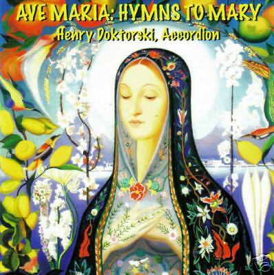 Ave Maria 25 Hymns to Mary, Henry Doktorski  Accordion  